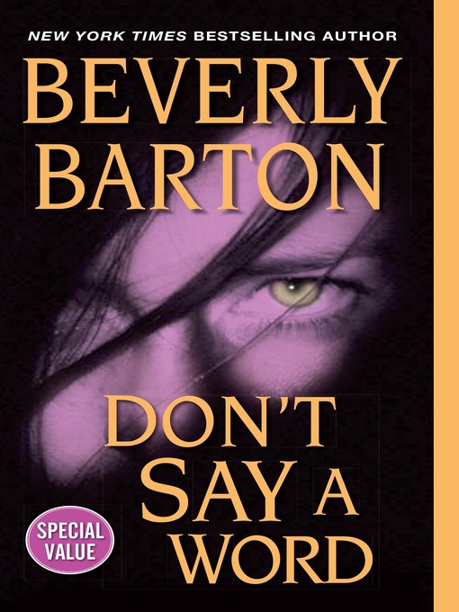 Title details for Don't Say a Word by Beverly Barton - Wait list